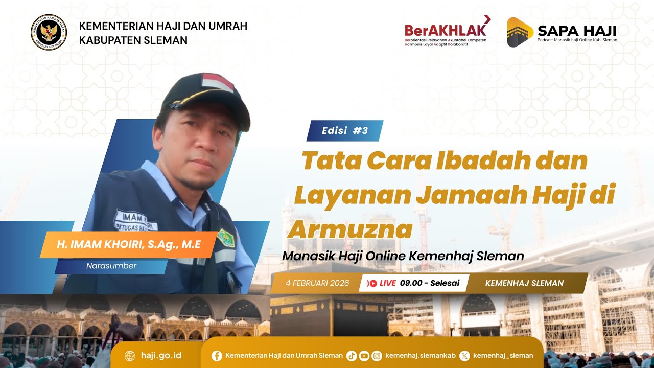 SAPA HAJI #3 - Tata cara ibadah dan Layanan Jamaah Haji di Armuzna
