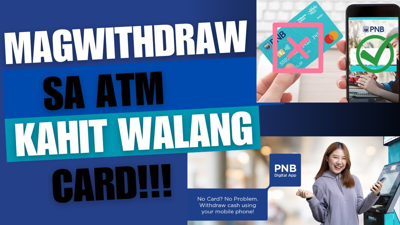 PAANO MAG WITHDRAW SA ATM KAHIT WALANG CARD? PNB CARDLESS WITHDRAWAL GUIDE 2023