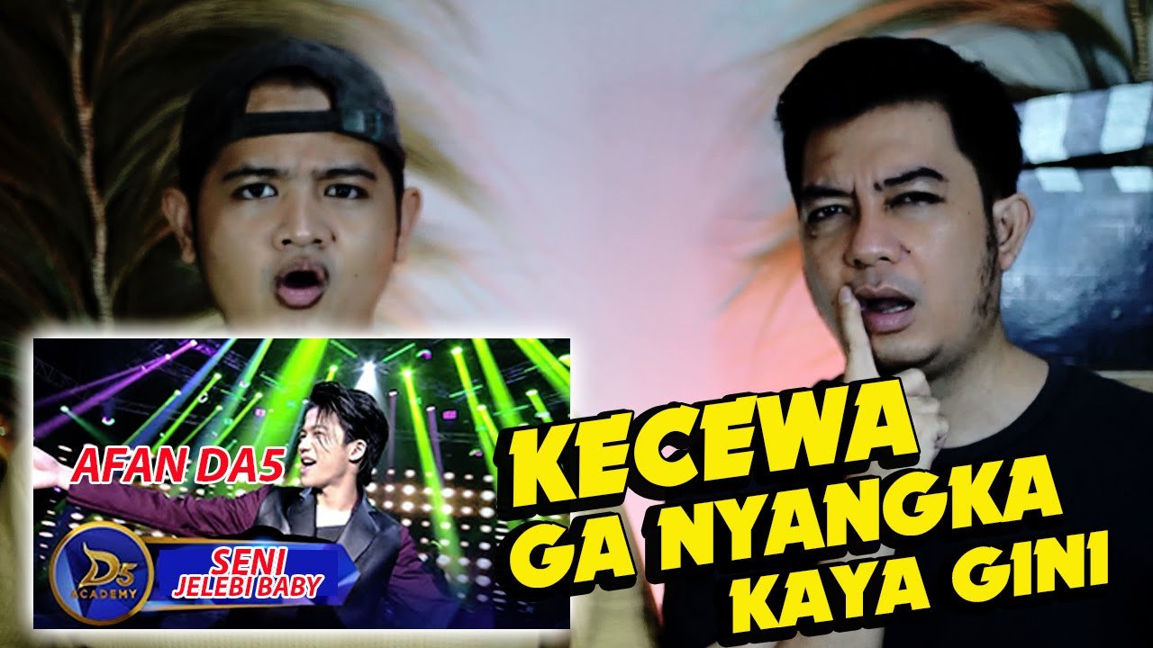 Afan DA5 Seni mashed up Jelebi Baby kok begini