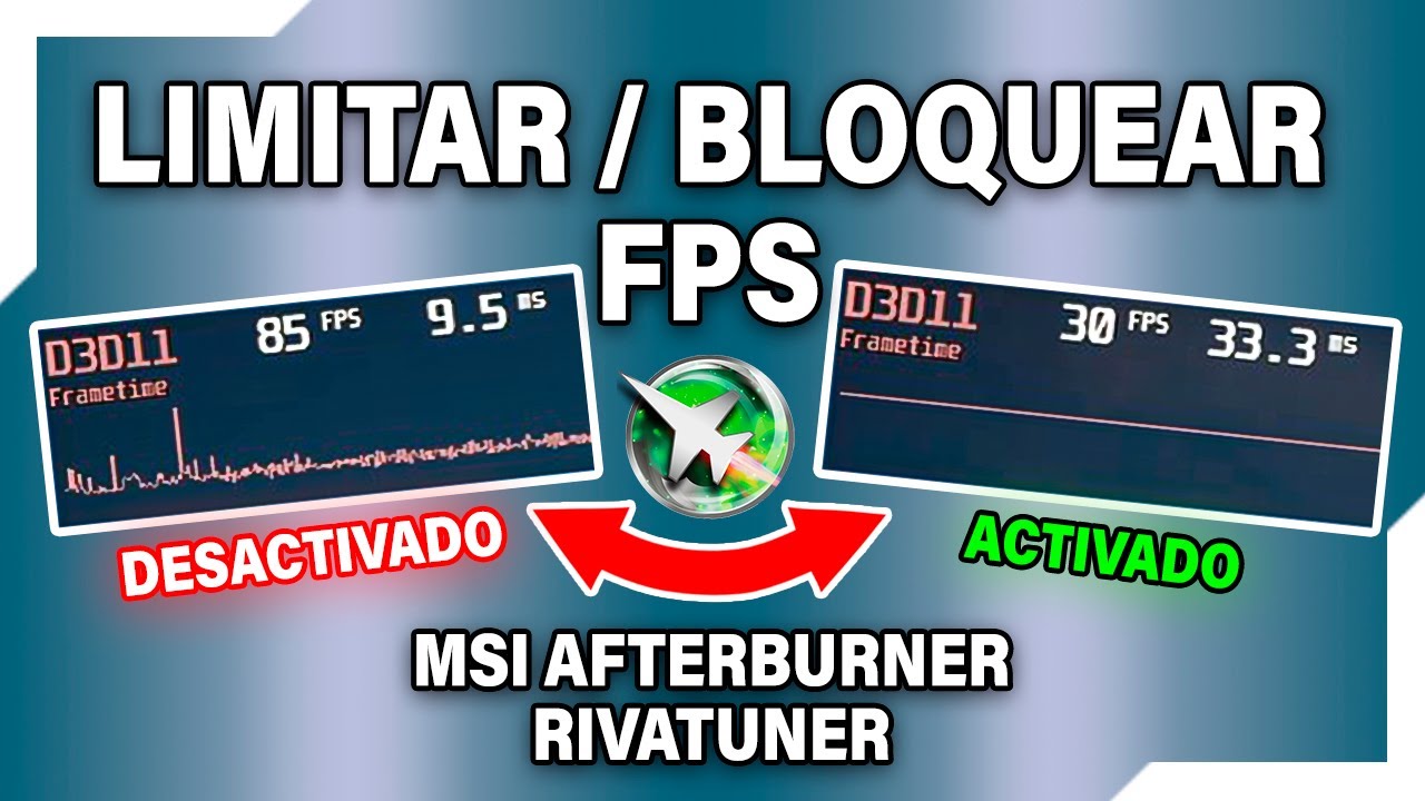 Cómo LIMITAR o BLOQUEAR los FPS con MSI AFTERBURNER y RIVATUNER