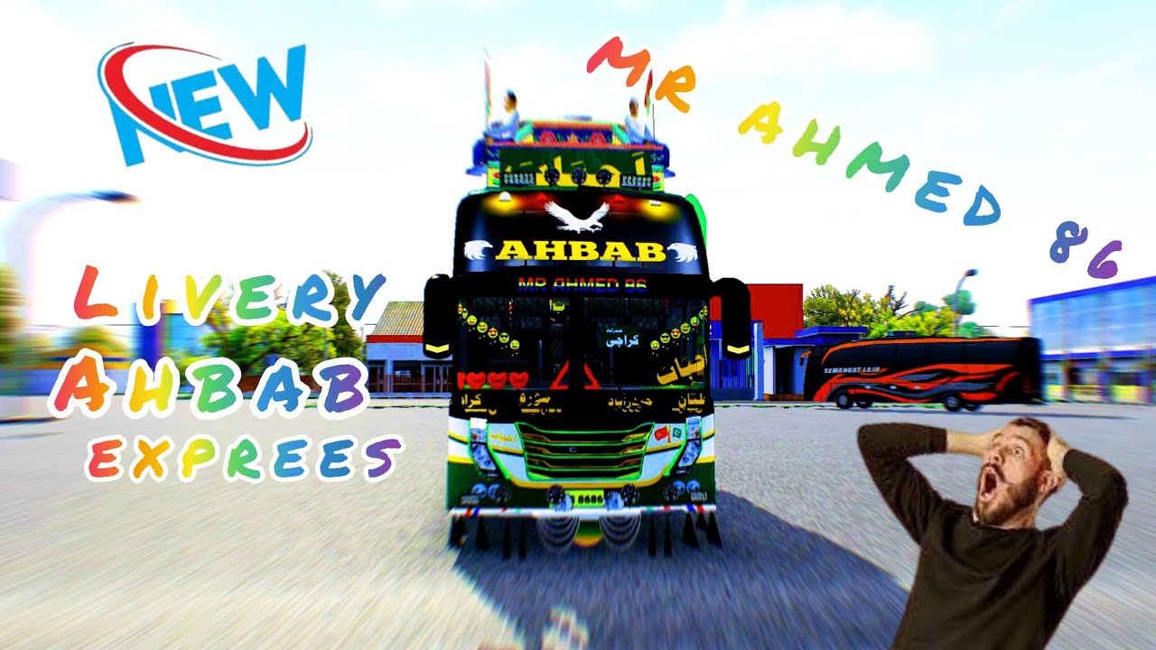 👉NEW ULTRA HD LIVERY AHBAB EXPREES FOR SRIKANDI BUS.MR AHMED 86 👈