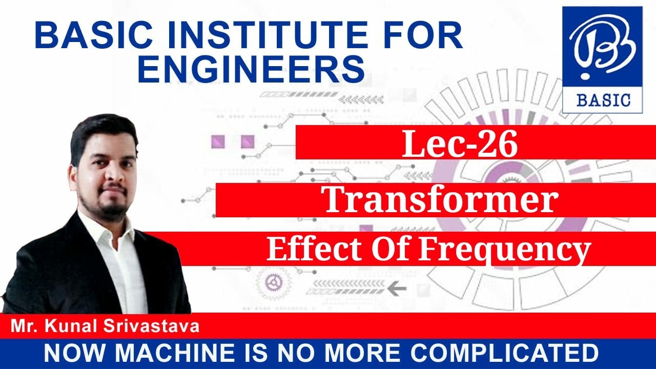 EFFECT OF FREQUENCY ON PERFORMANCE OF TRANSFORMER