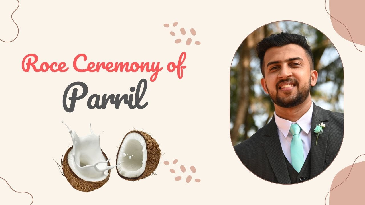 Join us Virtually for the Roce Ceremony of Parril  D'souza