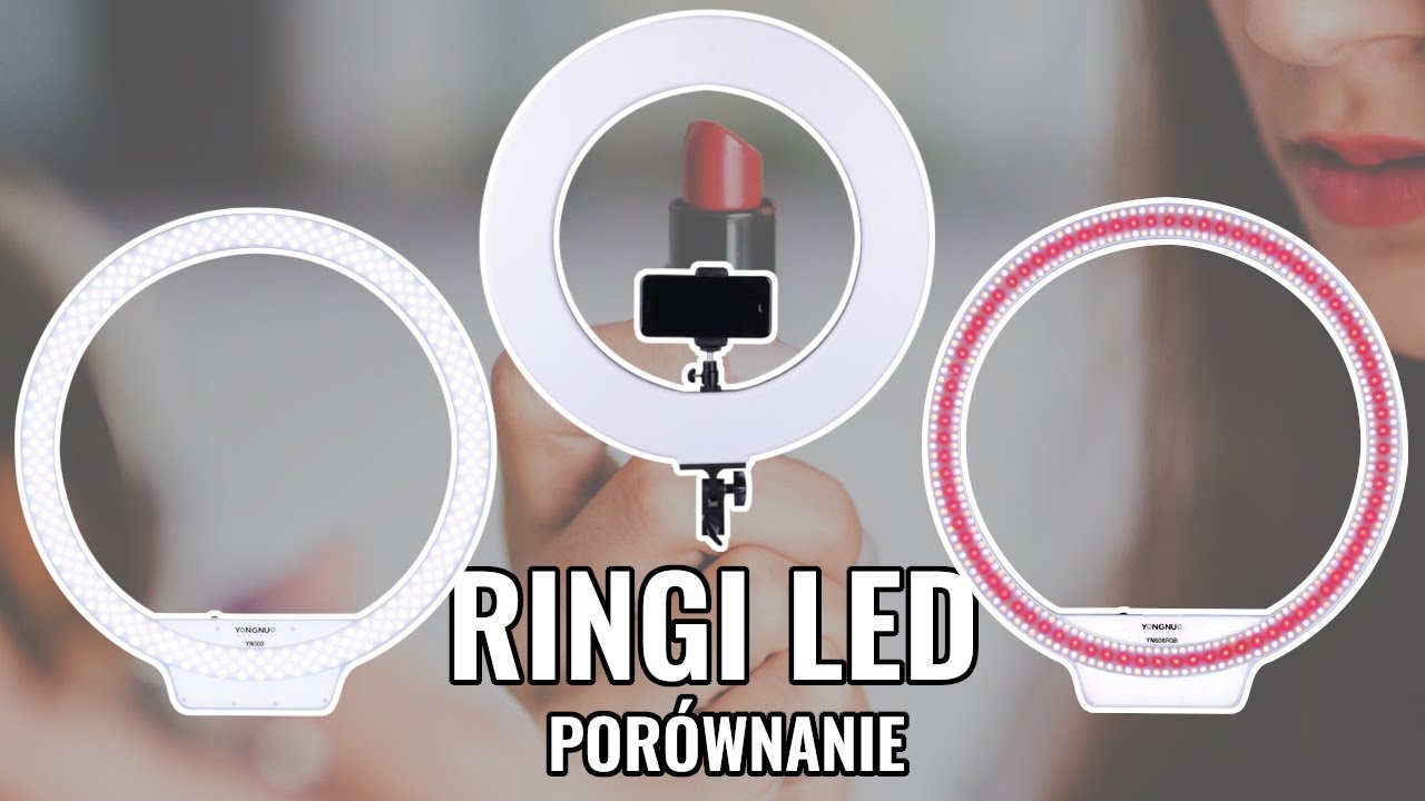 Lampa pierścieniowa LED: Yongnuo & Mitoya • Prezentacja i porównanie 💋