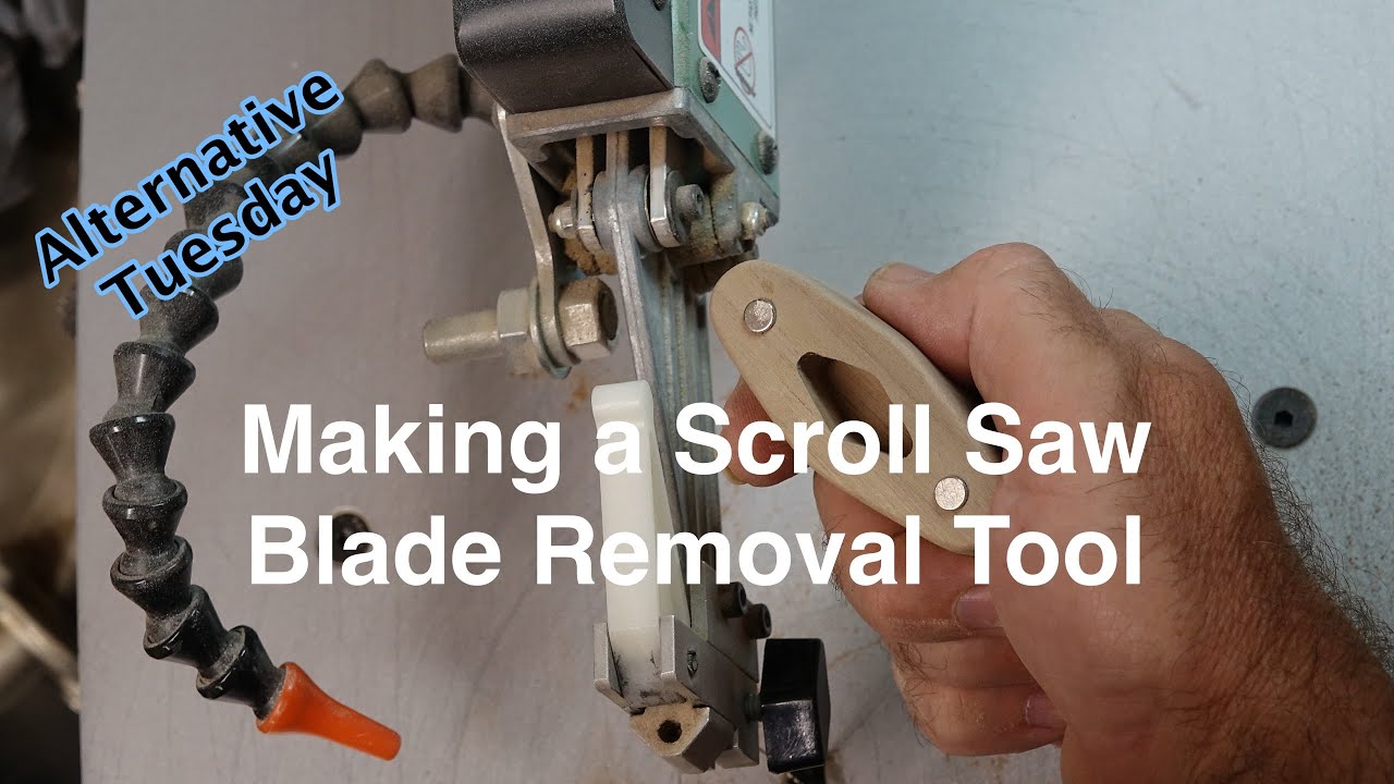 Scroll Saw Blade Removal Tool