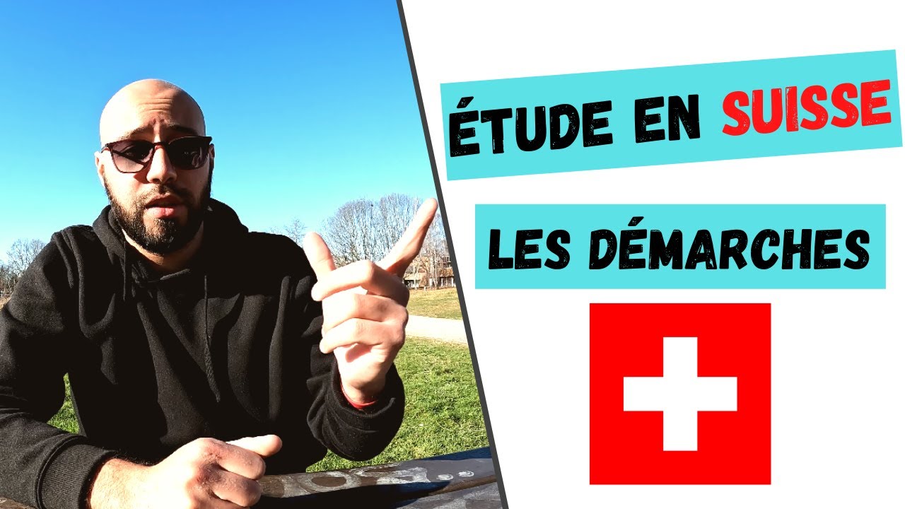 étudier en Suisse pour les algériens, les démarches, الدراسة في سويسرا للجزائريين الإجراءات
