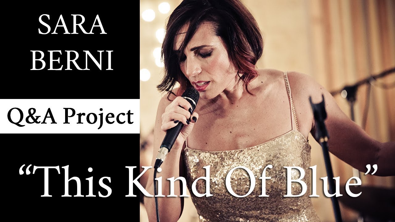 Sara Berni | Q&A Project | This Kind Of Blue