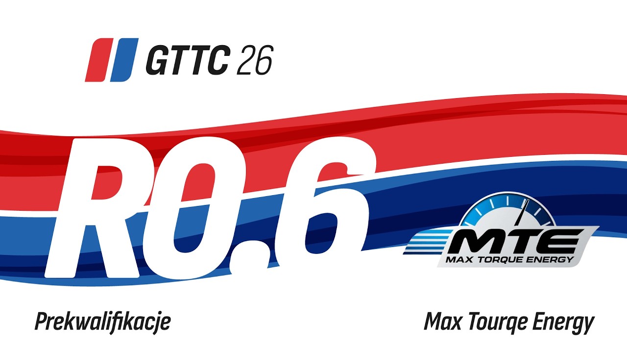 // GTTC 26 - Prekwalifikacje - Max Torque Energy