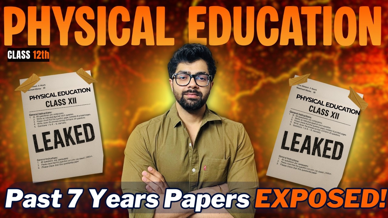 I Analysed Past 7 Years Physical Education Papers &  found this…