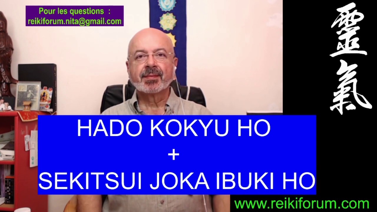 Méditations Hado Kokyu Ho et Sekitsui Joka Ibuki Ho