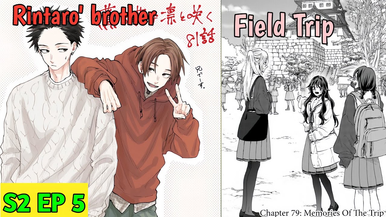 Rintaro' Bro is Here | The Fragrant Flower Blooms with Dignity Season 2 Episode 5 Explained in Hindi