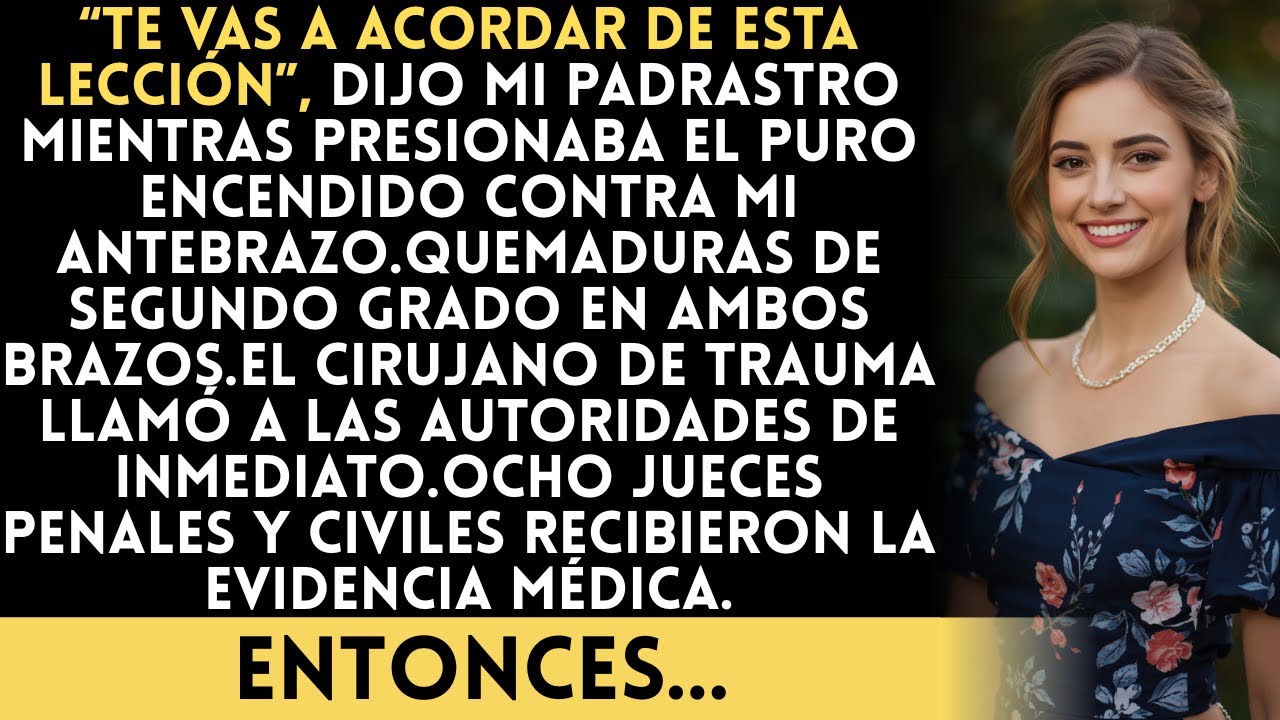 Mi padrastro me quemó los brazos con un puro para enseñarme sobre la lealtad familiar… y las fotos…