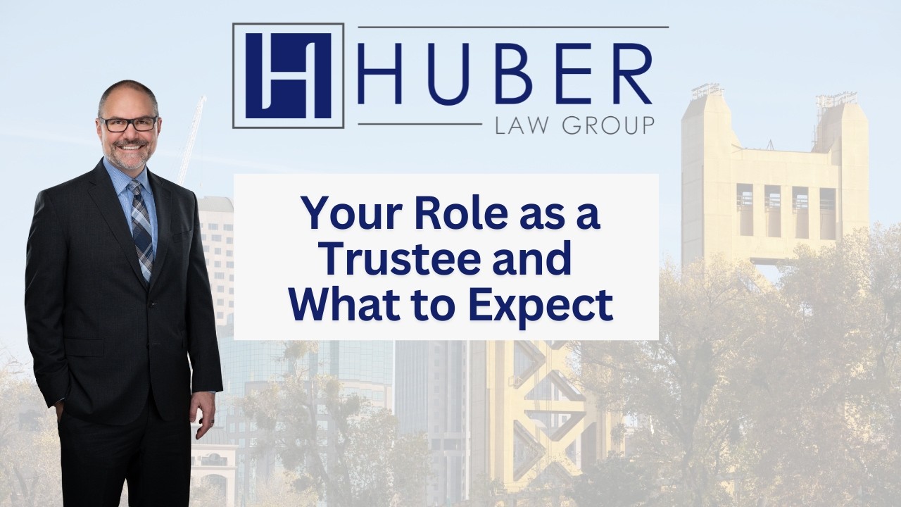What Does a Trustee Do? | California Trust Administration Explained