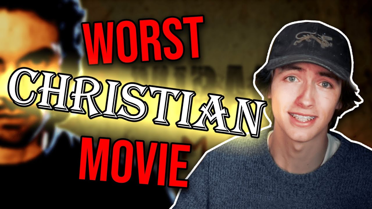 The WORST Christian movie I've ever SEEN
