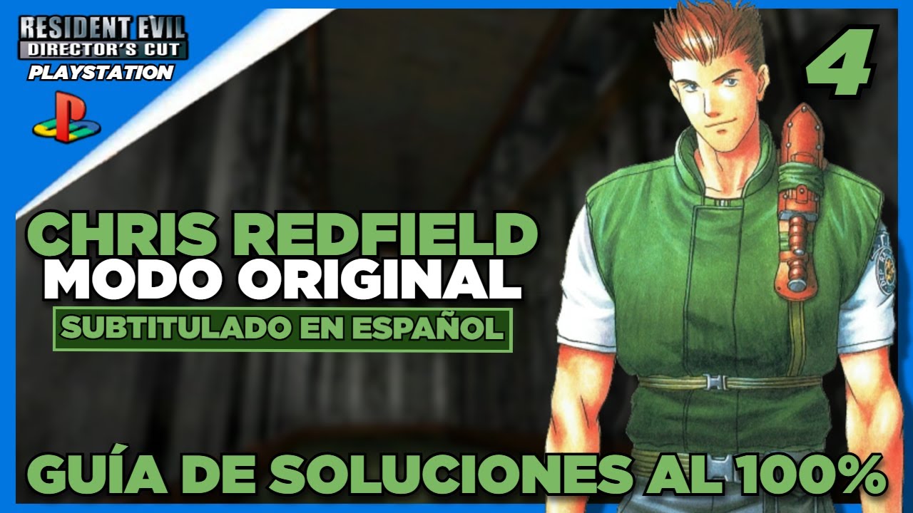 Resident Evil: Director's Cut | (PS1) |04| Chris Redfield | Modo Original | Guía completa al 100%