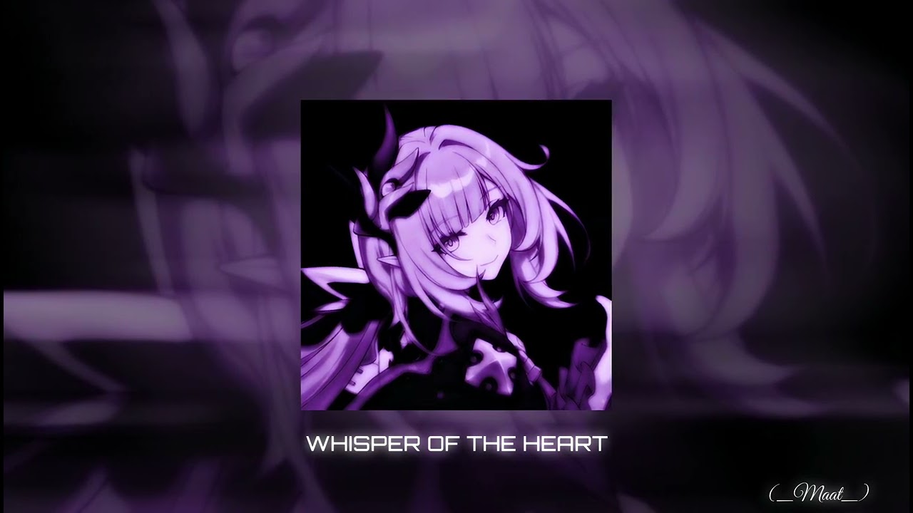 Nezeron - Whisper of the heart (slowed to perfection) ||