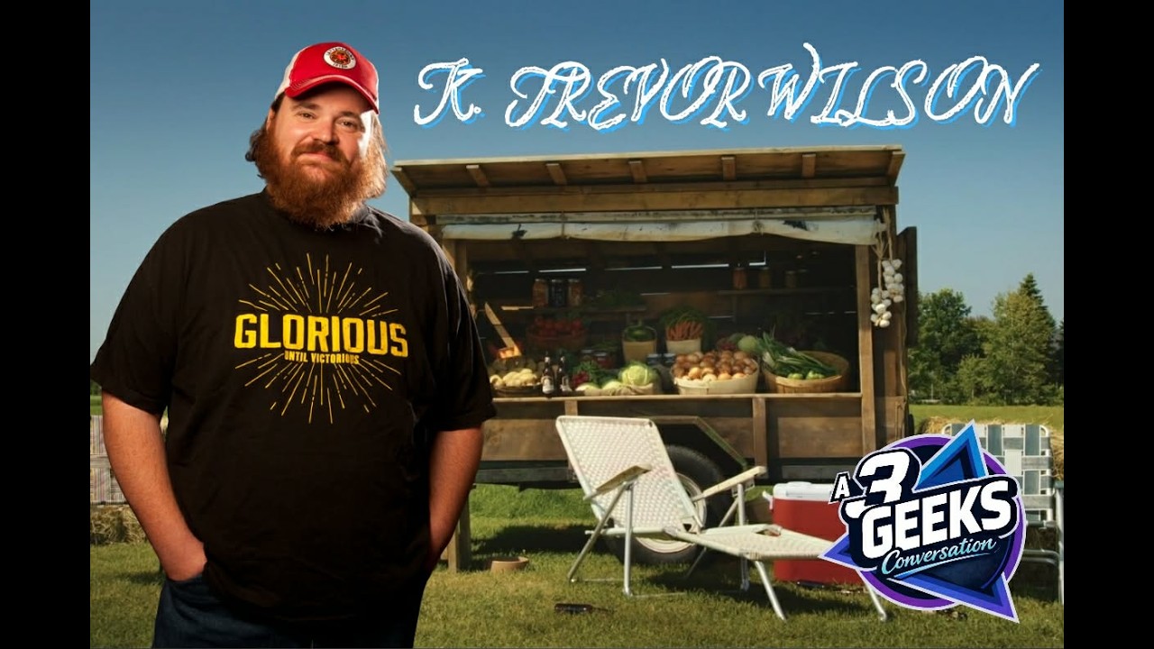 K. Trevor Wilson Interview! Letterkenny, Comedy & Stand-Up Stories | 3 Geeks Podcast