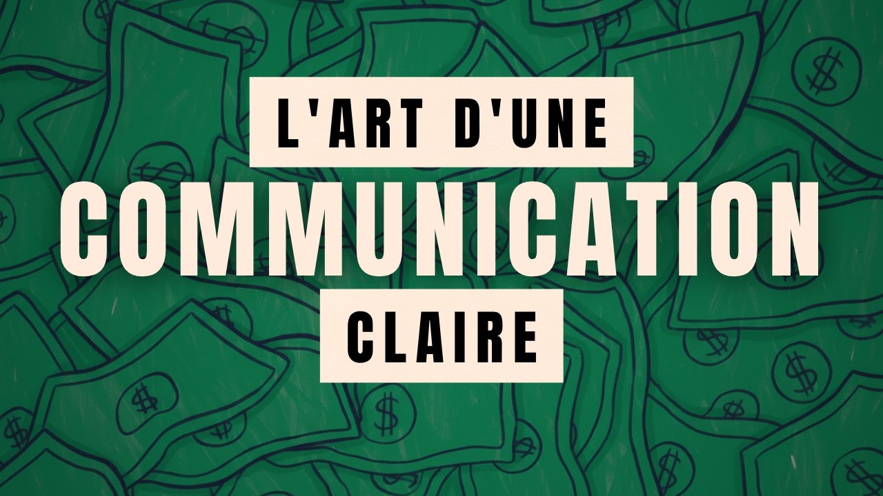 Comment parvenir à mieux expliquer ses PENSÉES et IDÉES et améliorer sa persuasion
