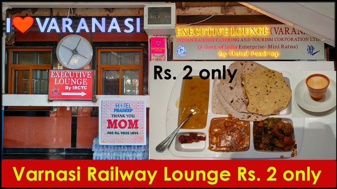 Varanasi Railway Lounge II IRCTC Executive Lounge II Free Railway lounge Access Credit Card II