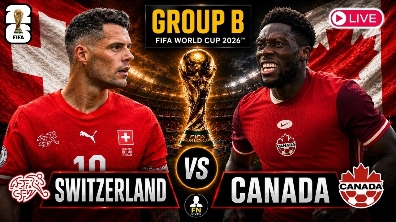 Switzerland vs Canada - 2026 FIFA World Cup - Group B - Live Stream Color Radio Broadcast