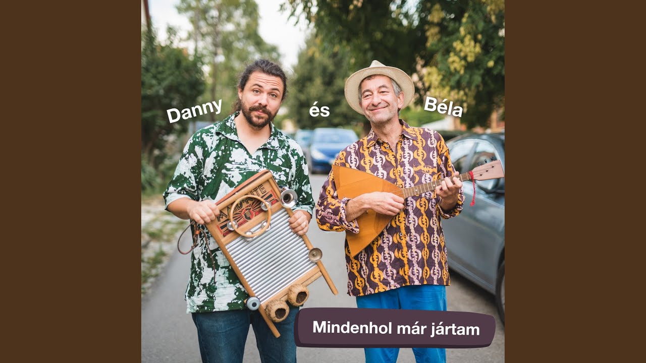 Mindenhol már jártam