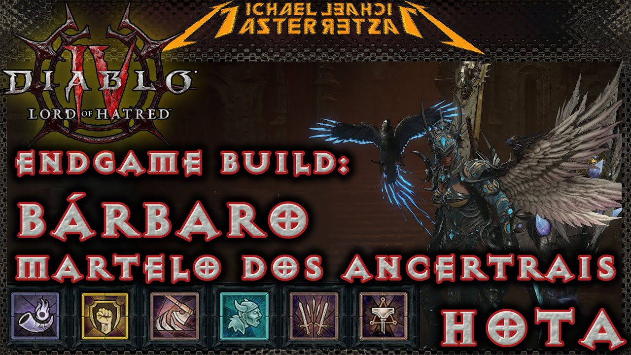 Diablo IV Endgame Build: Bárbaro - Martelo dos Ancestrais! (Hammer of the Ancients) HotA