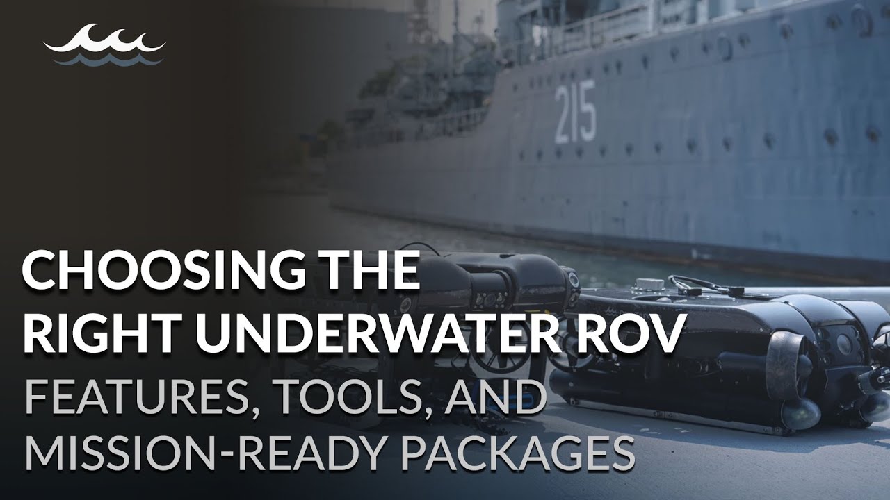 Choosing the Right Underwater ROV: Features, Tools, and Mission-Ready Packages