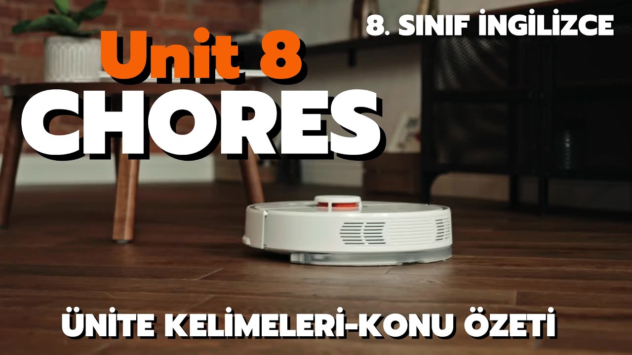 8. Sınıf İngilizce 8. Ünite Chores | Ünite Kelimeleri ve Konu Özeti +PDF #lgs2023