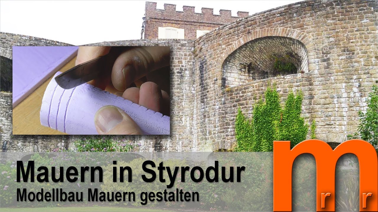 Realistische Mauern in Styrodur gravieren