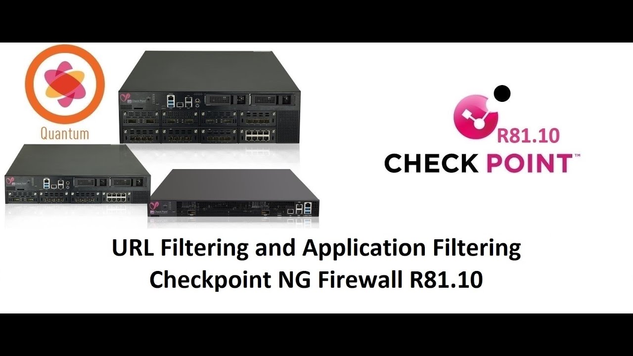 15. URL Filtering and Application Filtering || Checkpoint NG Firewall R81.10