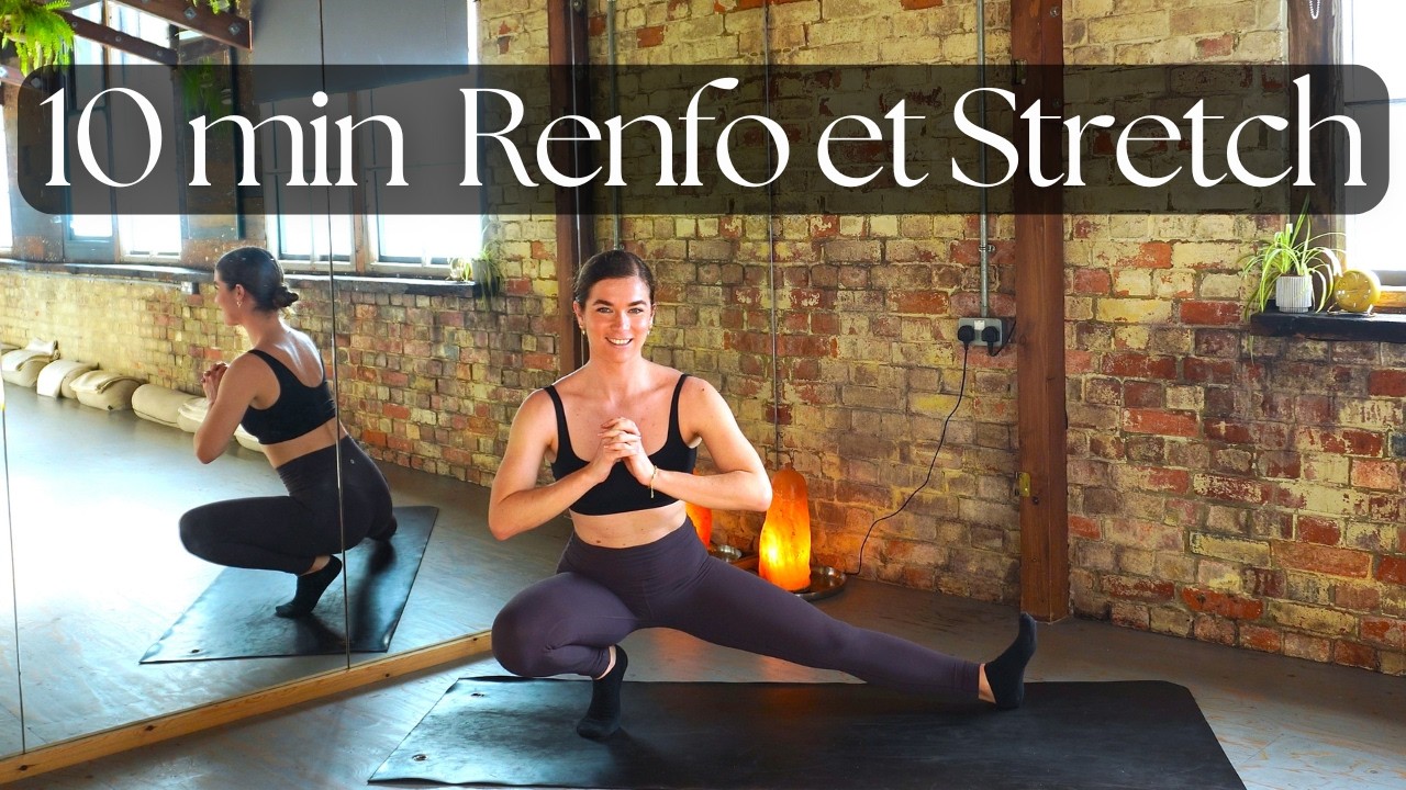 10min Renforcement Musculaire Et Stretching Sans Matériel