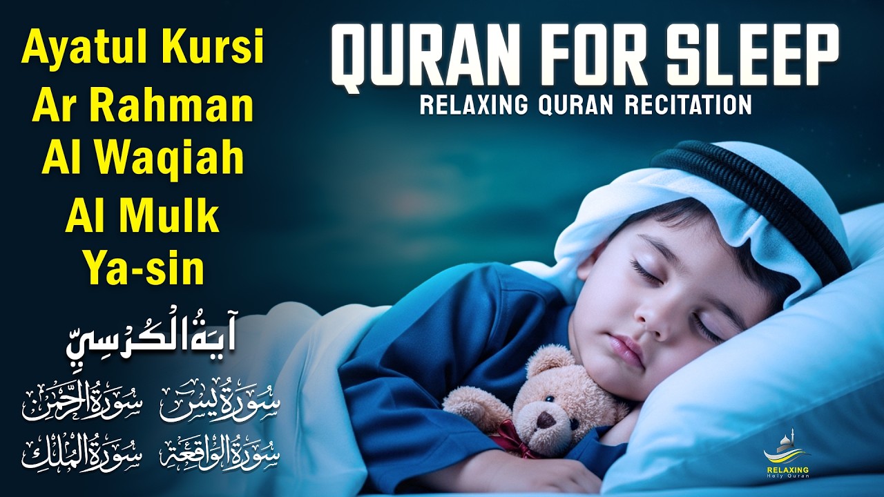 Serene Slumber: Healing Quran for Ultimate Relaxation | Ayatul Kursi, Yasin, Rahman, Waqiah, Mulk