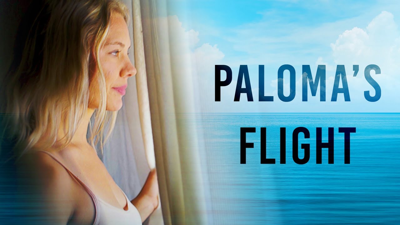 Paloma's Flight Trailer | Joe Lando | Amy Johnston | Susie Castillo