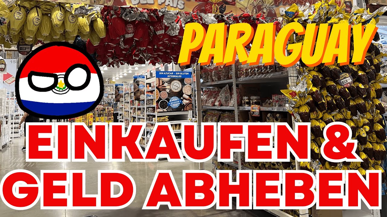 Supermarkt in Paraguay & Tipps beim Geldautomat