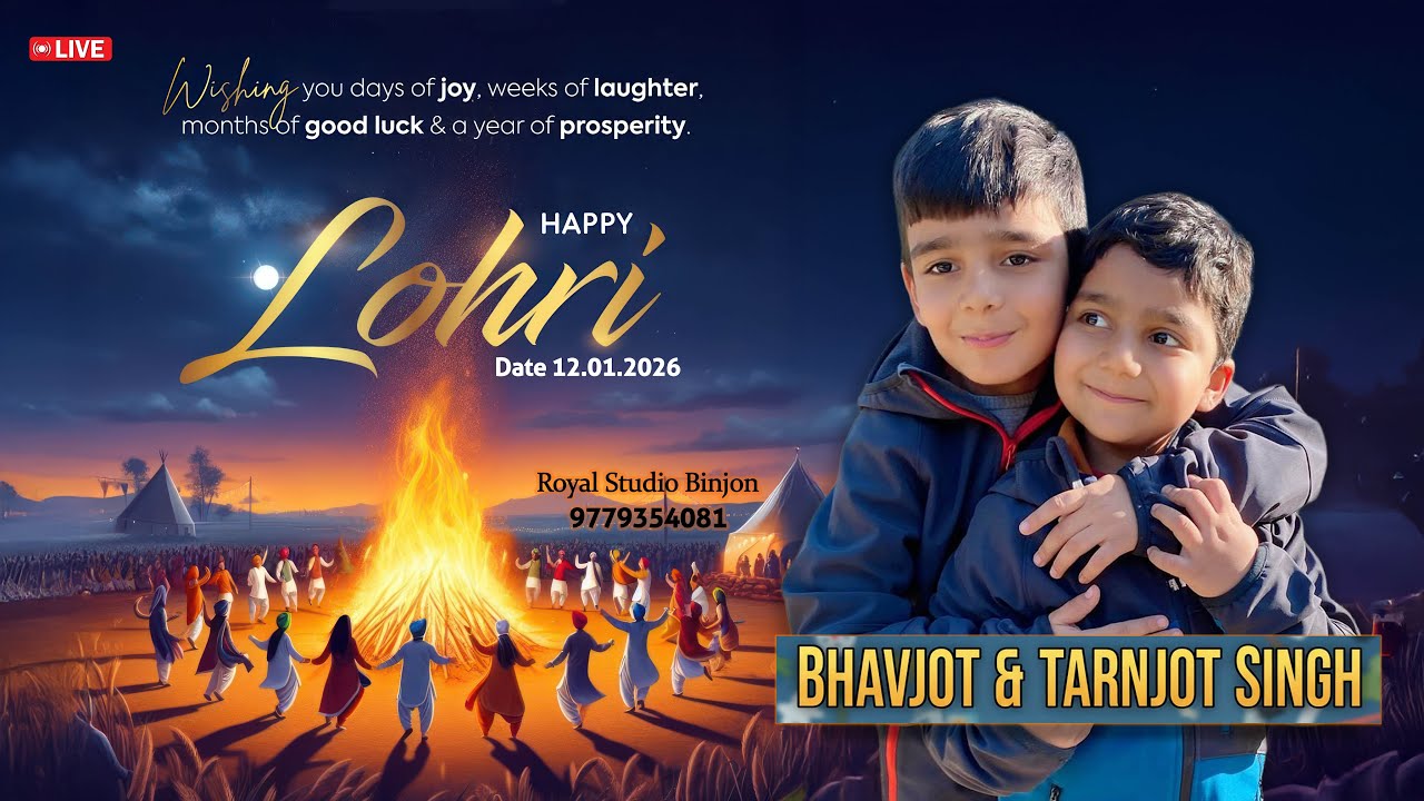 Live // Lohri Ceremony // Bhavjot & Tarnjot Singh // 12.01.20026 // Royal Studio Binjon 9779354081