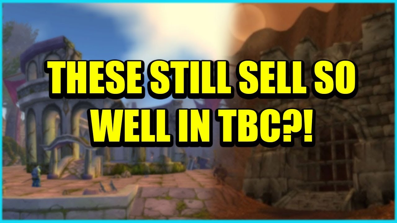3 Classic Items Still Selling Well In TBC