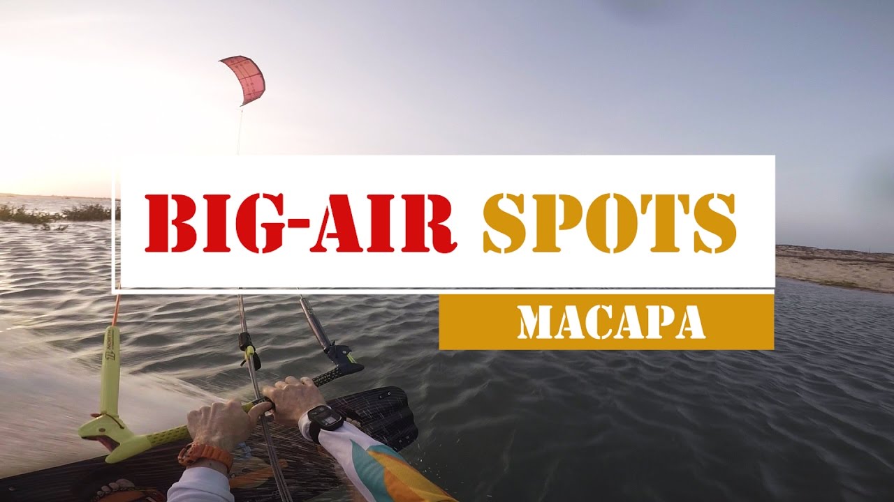 Big-air Spots: Macapa, Brazil. The Best Kitesurfing Spots.