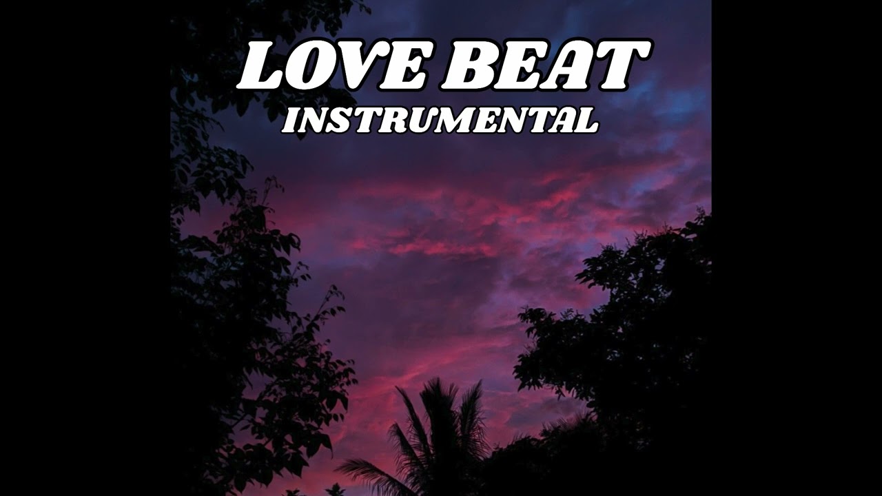 [ FREE ] Love Beat Instrumental Type Beat Latest 2026