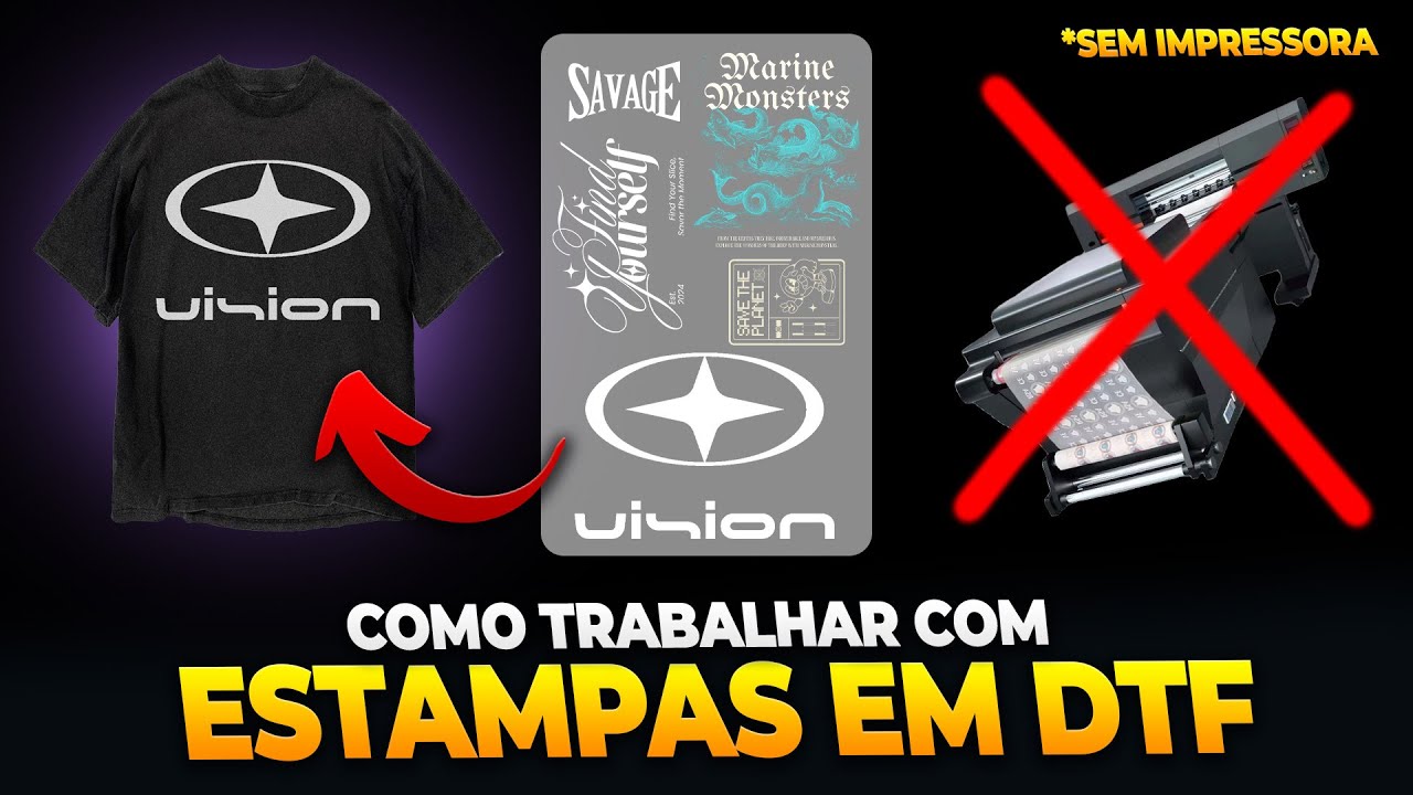 COMO TRABALHAR COM ESTAMPAS DTF (SEM INVESTIR EM IMPRESSORA)