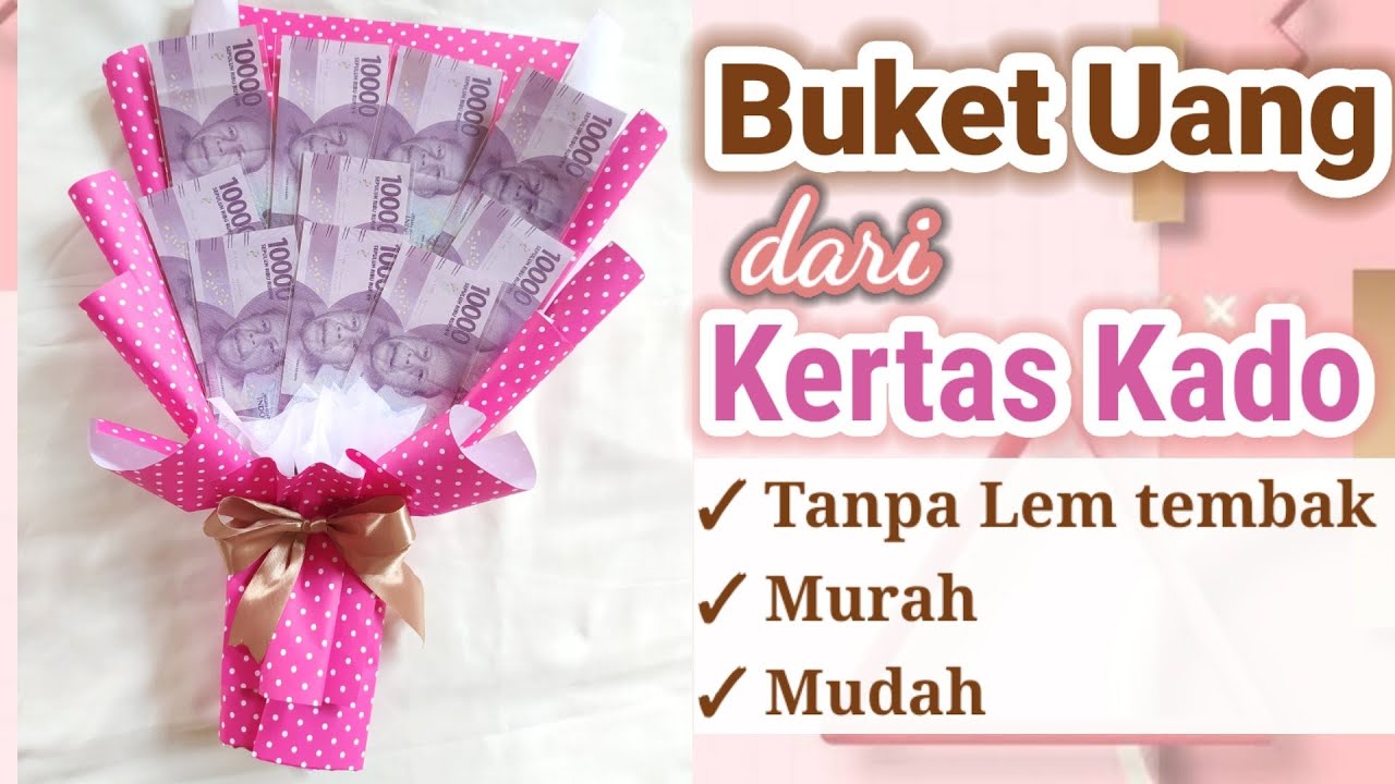 Membuat Buket Uang Pakai KERTAS KADO | Cara Membuat Buket Uang Simple | Buket Uang 10 Lembar