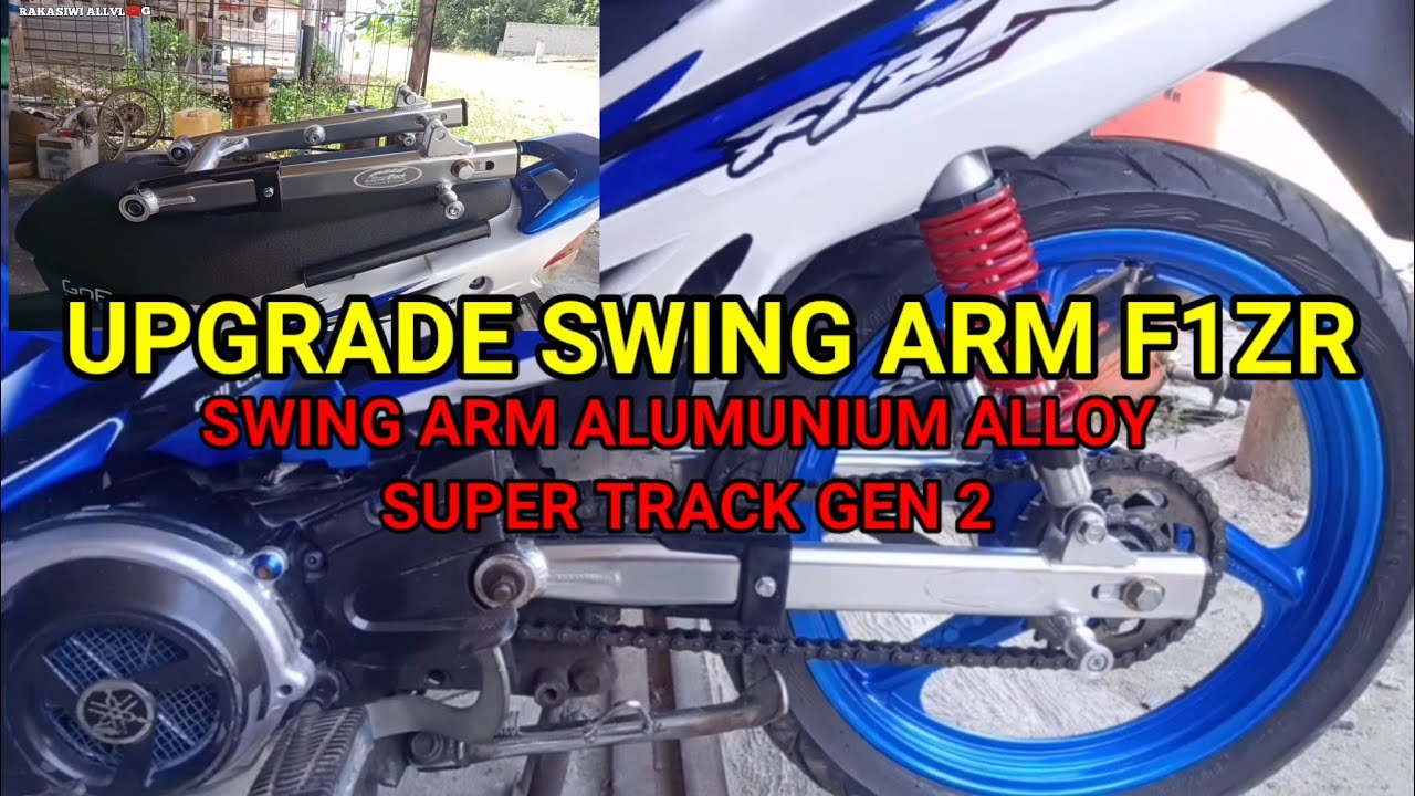 UPGRADE SWING ARM SUPERTRACK GEN 2 DI YAMAHA F1ZR LOOK MAKIN GANTENG