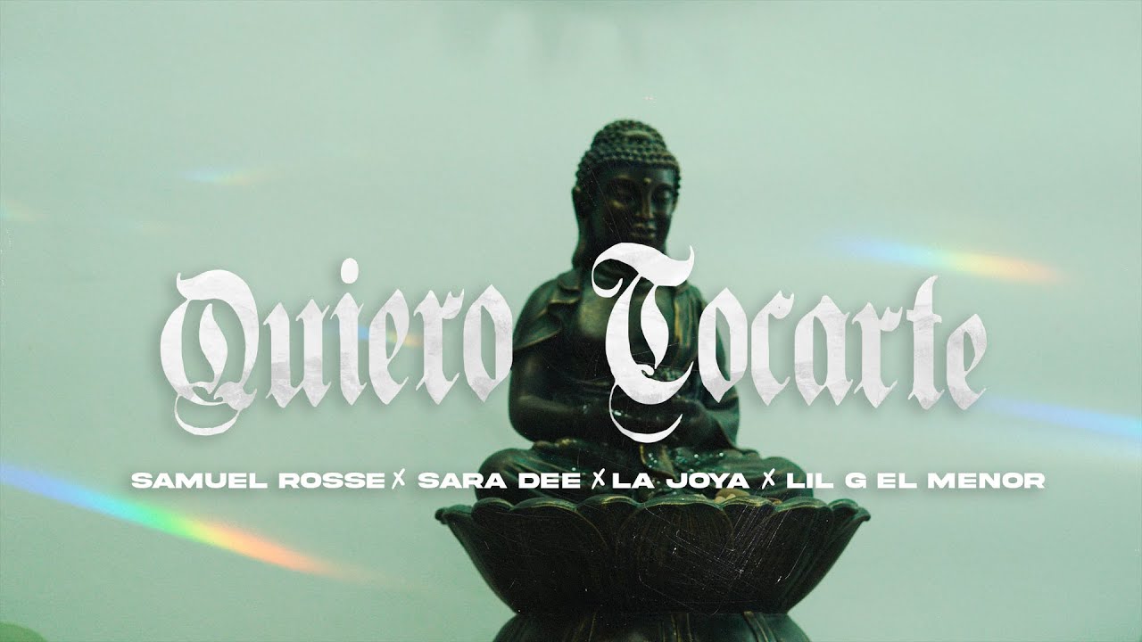Samuel Rosse X La Joya X Sarah Dee X El Menor - QUIERO TOCARTE (Official Video)