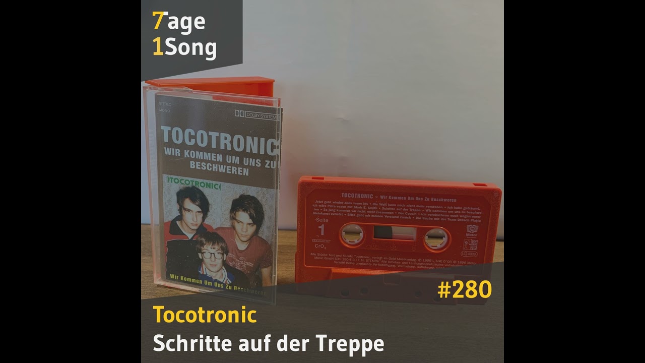 #280 Tocotronic – Schritte auf der Treppe