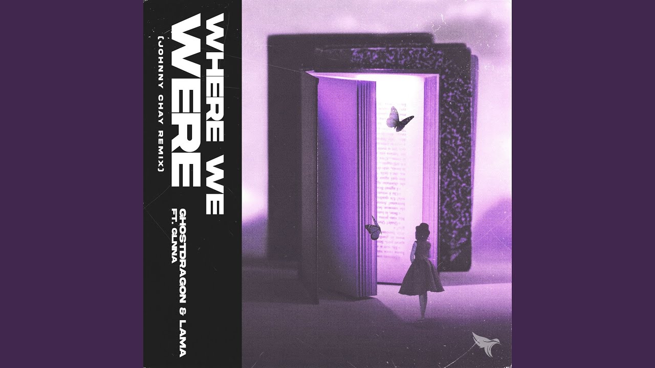 where we were (Johnny Chay Remix)