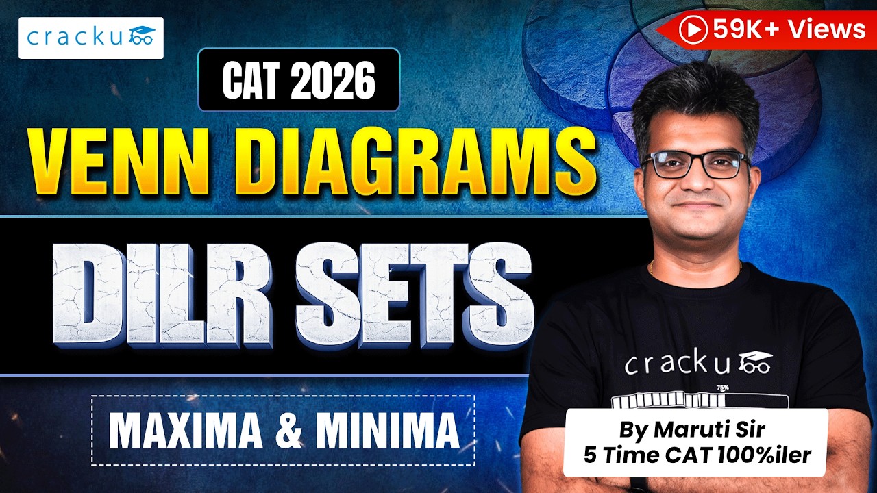 CAT Venn Diagrams—Maxima & Minima 🔥 With Detailed Explanation by Maruti Sir (5-Time CAT 100%iler)