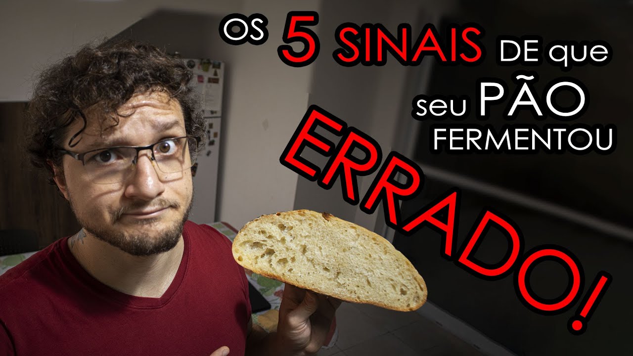 Os 5 sinais de que seu Pão fermentou errado | Fermentação Natural