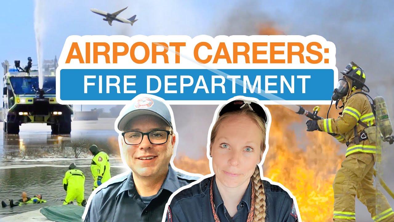 Airport Careers: Fire Department