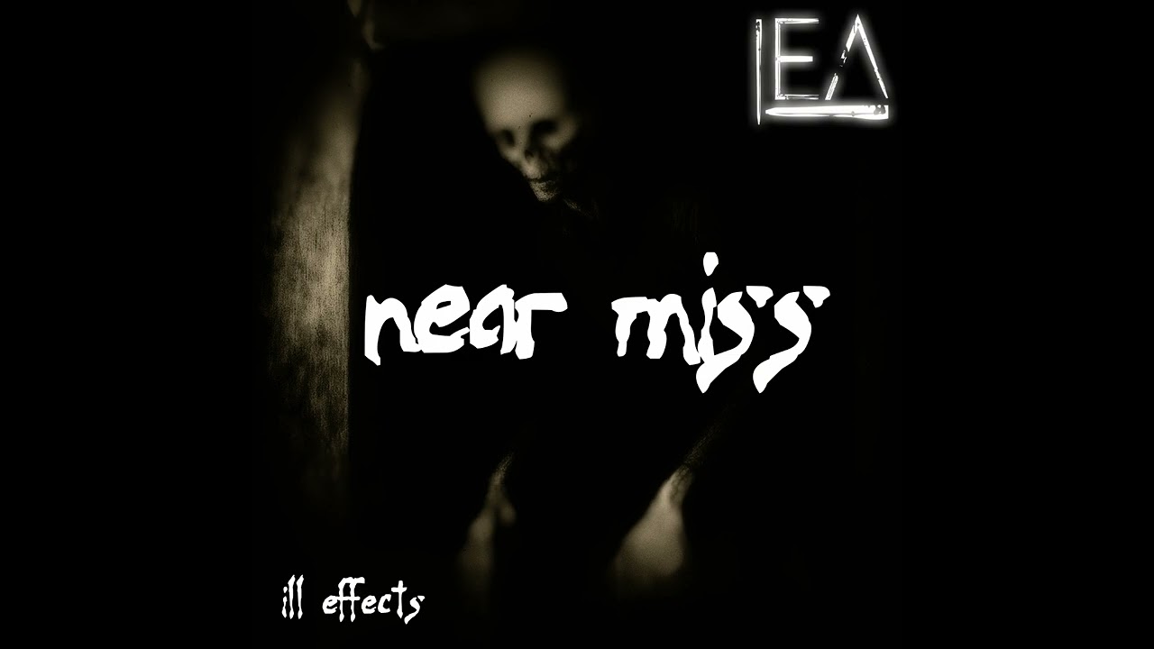 ill effects - Near Miss (Electronic)