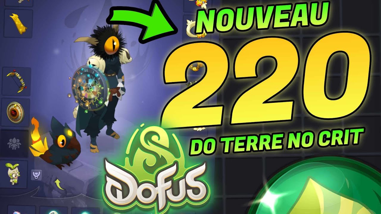 NOUVEAU STUFF 220 DO TERRE SACRIEUR NO CRIT SUR DOFUS 3