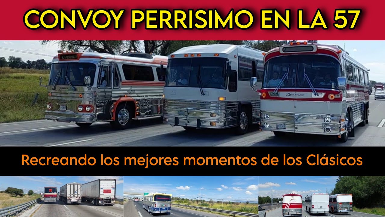 Convoy inolvidable en la 57
